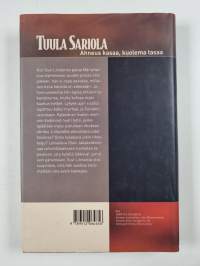 Ahneus kasaa, kuolema tasaa