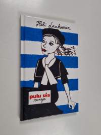 Pulu uis : runoja