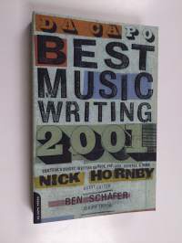 Da Capo best music writing. 2001 : the year&#039;s finest writing on rock, pop, jazz, country &amp; more