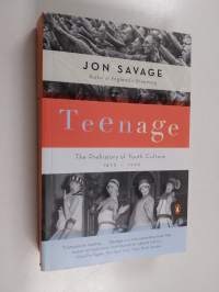 Teenage : the prehistory of youth culture, 1875-1945