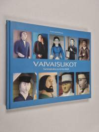 Vaivaisukot : tummatukka ja kirkonäijät