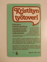 Kristityn työtoveri : kokoelma raamatunpaikkoja ohjeeksi ja avuksi henkilökohtaisiin keskusteluihin