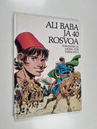 Ali Baba ja 40 rosvoa : Tuhannen ja yhden yön tarinoista