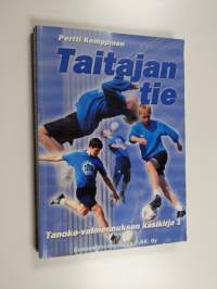 Taitajan tie : Tanoke-valmennuksen käsikirja 1