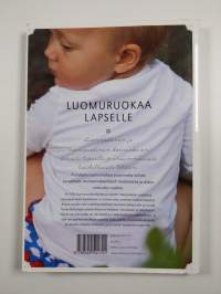 Luomuruokaa lapselle : vauvaperheen keittokirja