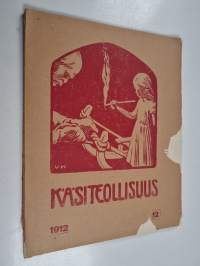 Käsiteollisuus vuosikerta 1912