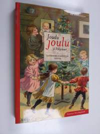 Joudu joulu jo Pohjolaan : joulukorttien ja joululehtien historiaa
