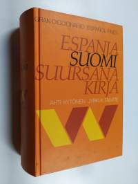 Espanja-suomi-suursanakirja = Gran diccionario espanol-fines