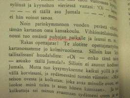 Kokemuksia muutamista kristillisen kodin kasvatusarvoista
