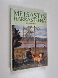 Metsästys harrasteena