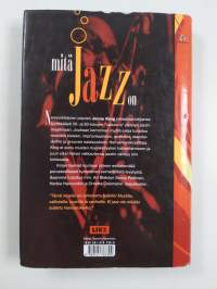 Mitä jazz on : opas ymmärtämiseen ja kuuntelemiseen