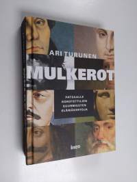 Mulkerot : patsaalle korotettujen suurmiesten elämäkertoja