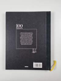 100 Parasta : takuuvarmat reseptti, jotka tekevät sinusta entistä paremman ( ja rennomman) kokin
