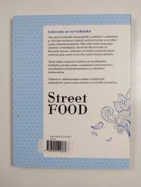 Street food : inspiroivia ohjeita urbaaniin makuun - Inspiroivia ohjeita urbaaniin makuun