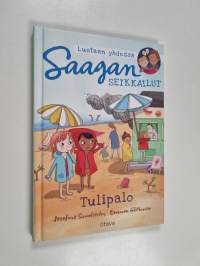 Saagan seikkailut. Tulipalo