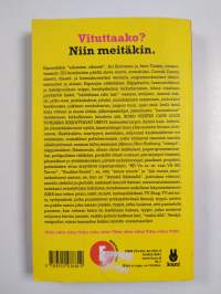 Eniten vituttaa kaikki
