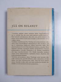 Jää on sulanut