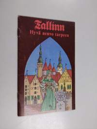 Tallinn : hyvä neuvo tarpeen