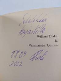 William Blake &amp; Vimmainen Genius : runoja ja merkintöjä (signeerattu, tekijän omiste)