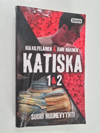 Katiska 1 ja 2 : Suuri huumevyyhti