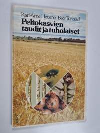 Peltokasvien taudit ja tuholaiset