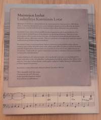 Muistojen laulut. Lauluyhtye Kanttiinin lotat