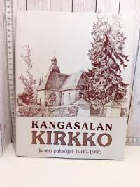 Kangasalan kirkko ja sen palvelijat 1400-1995