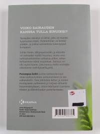 Parempaa kohti : voi hyvin sairaudesta huolimatta