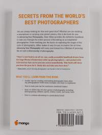 Advancing Your Photography - Secrets to Making Photographs That You and Others Will Love