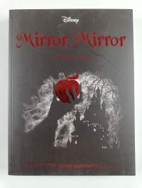 Mirror, mirror : A twisted tale