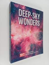 Deep-sky wonders : a tour of the Universe with Sky &amp; telescope&#039;s Sue French - Tour of the Universe with Sky &amp; telescope&#039;s Sue French
