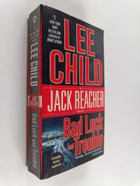 Bad Luck and Trouble - A Jack Reacher Novel