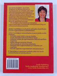 Työstä oppiminen - Action Learning ; Työssä oppiminen - e-learning : Keinoja johtajien, esimiesten ja henkilöstön kehittymiseen ja oppimisen johtamiseen