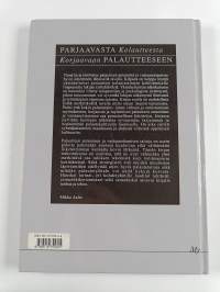 Parjaavasta kolautteesta korjaavaan palautteeseen