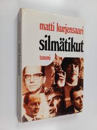 Silmätikut : Muotokuvia muistista
