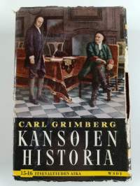 Kansojen historia 15-16 : Ludvig XIV:n aikakausi ; Espanjan perimyssota, Venäjä ja Puola, Englanti 1700-luvulla