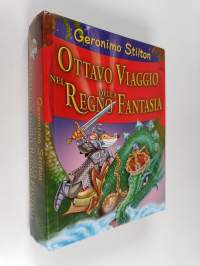 Ottavo viaggio nel Regno della Fantasia