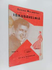 Georg Malmsten&#039;in uusia iskusävelmiä : Vihko 11