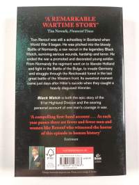Black Watch - Liberating Europe and Catching Himmler - My Extraordinary WW2 with the Highland Division