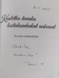 Kuuletko kuinka lootuksenkukat aukeavat : runoja mietiskelijöille (signeerattu, tekijän omiste)