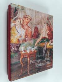 Pompejilaisia kohtaloita