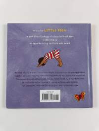 Little Yoga - A Toddler&#039;s First Book of Yoga