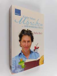 Kinder lieben Märchen ... und entdecken Werte