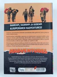 Madventures : uusi kansainvälisen seikkailijan opas