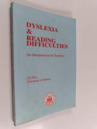 Dyslexia &amp; reading difficulties : an interpretation for teachers