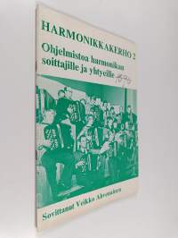 Harmonikkakerho 2 : Ohjelmistoa soittajille ja yhtyeille
