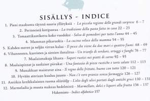 Italiaa kokaten - maalaismakuja etelästä = sapori rustici del sud, 2007.
