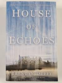 House of Echoes - A Novel
