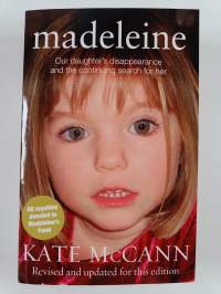 Madeleine - Our Daughter&#039;s Disappearance and the Continuing Search for Her