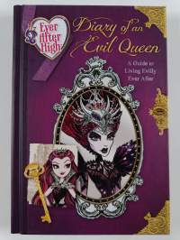Ever After High: Diary of an Evil Queen - A Guide to Living Evilly Ever After